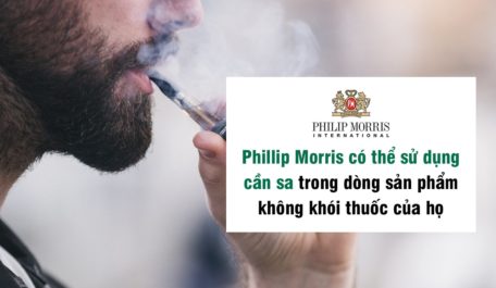 Phillip Morris có thể sử dụng cần sa trong dòng sản phẩm không khói thuốc của họ