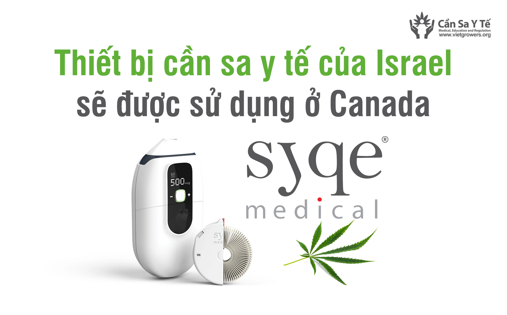 Thiết bị cần sa y tế của Israel sẽ được sử dụng ở Canada